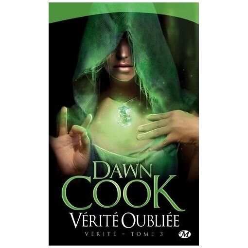 Verite - tome 3 - verite oubliee
