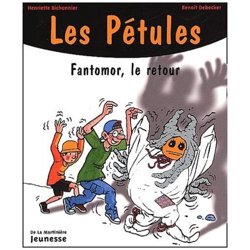 Les petules tome 6 : fantomor, le retour
