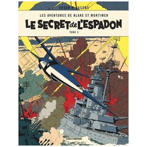 Les aventures de blake et mortimer - tome 3 - le secret de l'espadon - sx1 contre-attaque