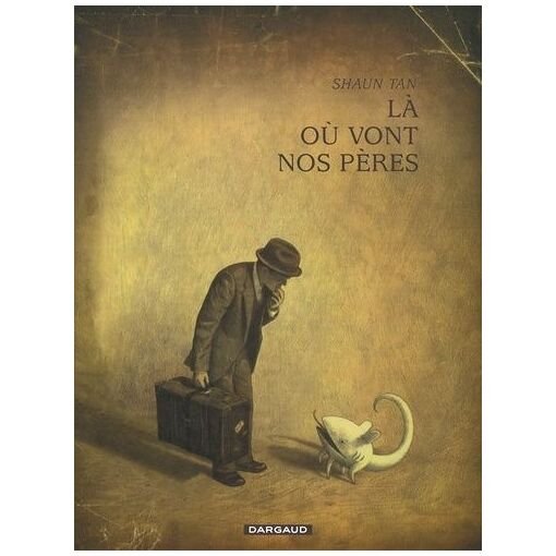 La ou vont nos peres