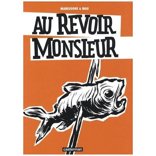 Au revoir monsieur