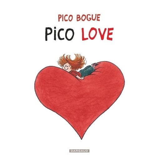 Pico bogue - tome 4 - pico love