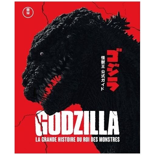 Godzilla - la grande histoire du roi des monstres