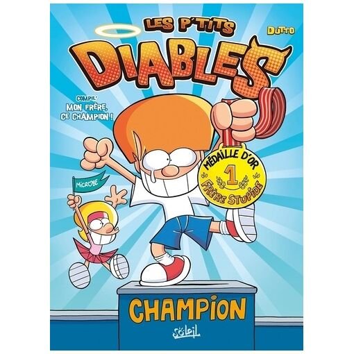 Les p'tits diables - compil - mon frere, ce champion !