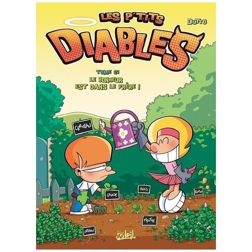 Les p'tits diables - tome 21 - le bonheur est dans le frere !