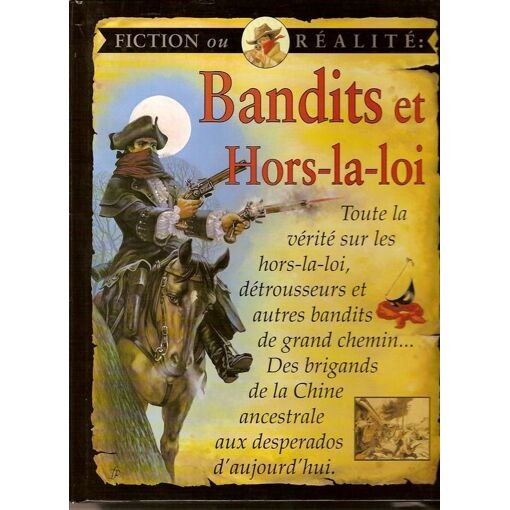 Bandits et hors la loi