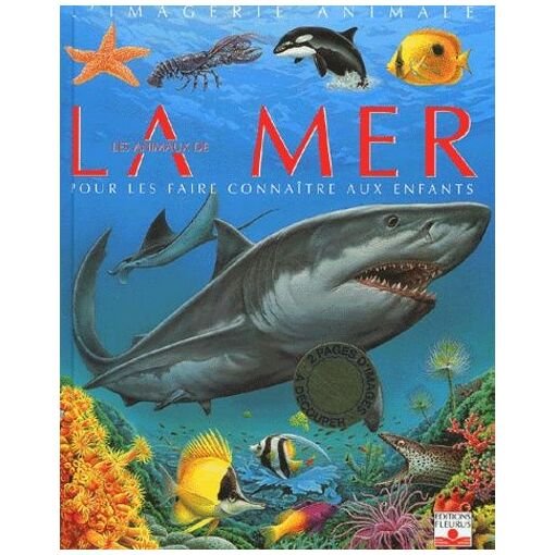 Les animaux de la mer pour les faire connaitre aux enfants