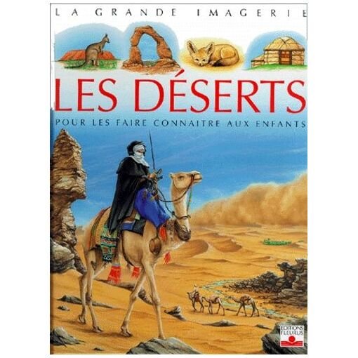 Les deserts - pour les faire connaitre aux enfants