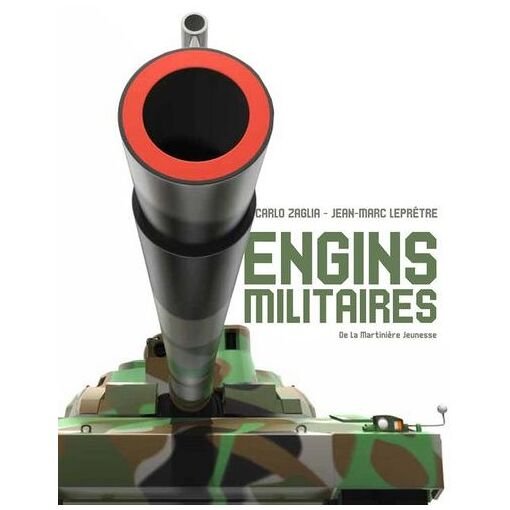 Les engins militaires