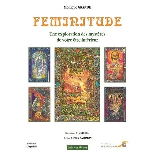 Feminitude - une exploration des mysteres de votre etre interieur