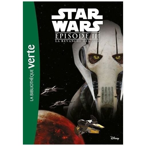 Star wars episode iii : la revanche des sith