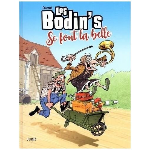 Les bodin's - tome 1 - les bodin's se font la belle