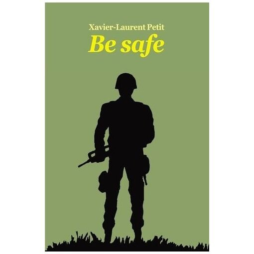 Be safe