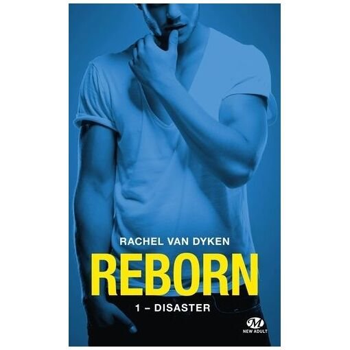 Reborn - tome 1 - disaster