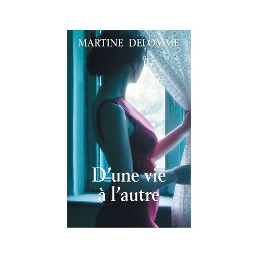D'une vie a l'autre