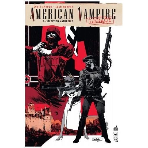 American vampire legacy - tome 1 - selection naturelle