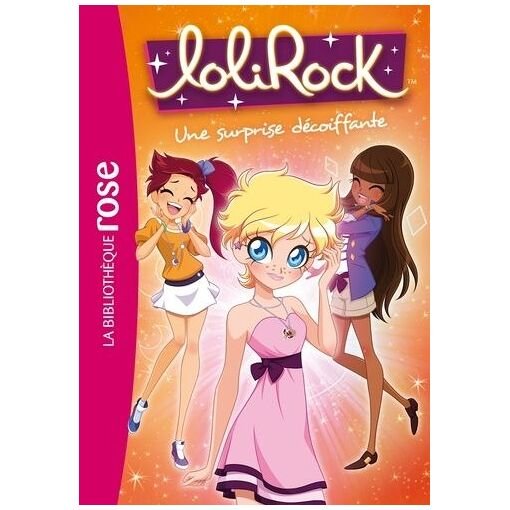 Lolirock - tome 8 - une surprise decoiffante
