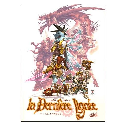 La derniere lignee tome 1 - la traque