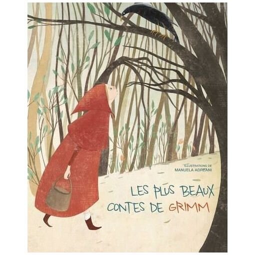 Les plus beaux contes de grimm