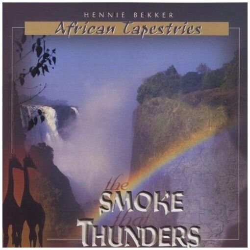 Cd the smoke that thunders