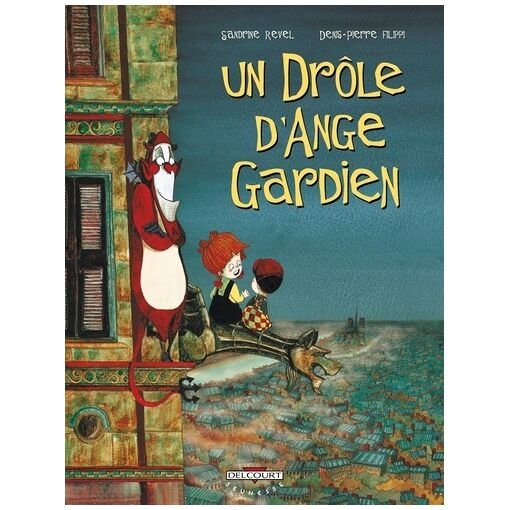 Un drole d'ange gardien - tome 1