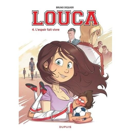 Louca - tome 4 - l'espoir fait vivre