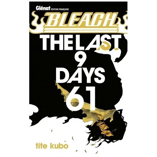 Manga bleach - tome 61 : the last 9 days