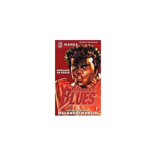 Racaille blues - tome 7 : epreuve de force