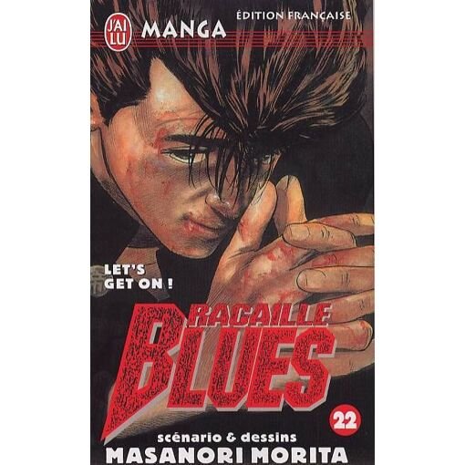 Racaille blues - tome 22 : let's get on !
