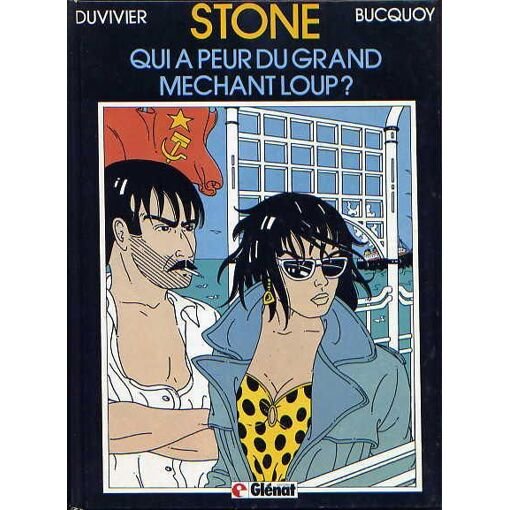Stone qui a peur du grand mechant loup ?