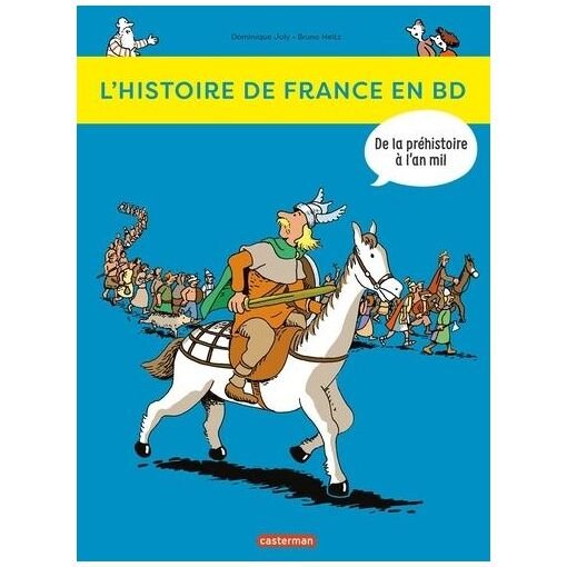 L'histoire de france en bd - tome 1 - de la prehistoire a l'an mil