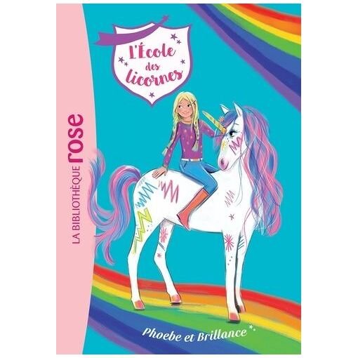 L'ecole des licornes - tome 14 - phoebe et brillance