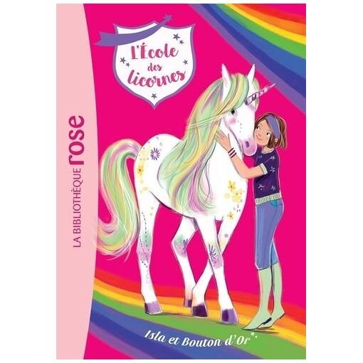 L'ecole des licornes - tome 12 - isla et bouton d'or