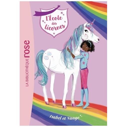 L'ecole des licornes - tome 4 - isabel et nuage
