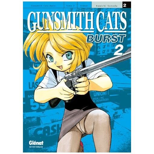 Gunsmith cats burst - tome 2