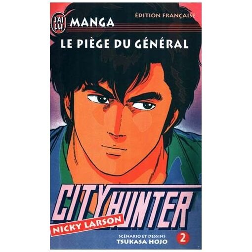 City hunter - tome 2 : le piege du general
