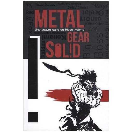 Metal gear solid - une oeuvre culte de hideo kojima