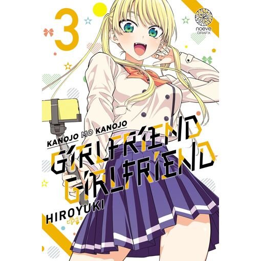 Girlfriend girlfriend - tome 3