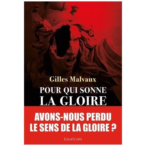 Pour qui sonne la gloire - une histoire francaise