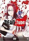 Manga dead tube - tome 2