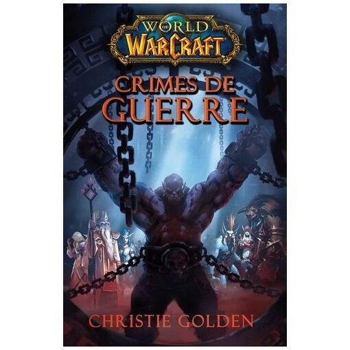 Livre world of warcraft - crimes de guerre