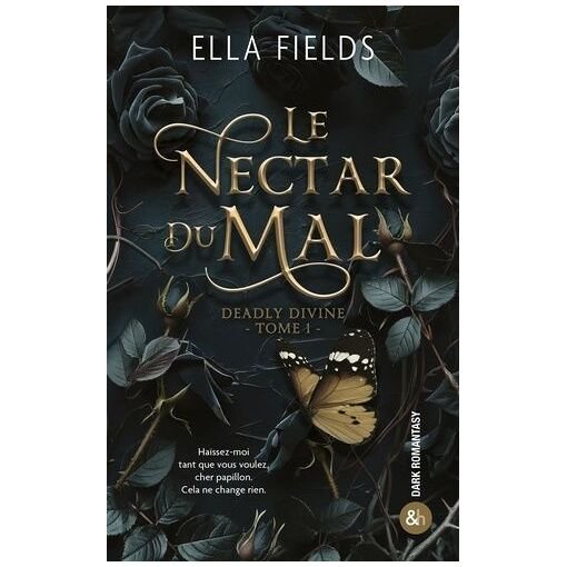 Deadly divine - tome 1 - le nectar du mal