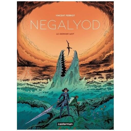 Negalyod - tome 2 - le dernier mot
