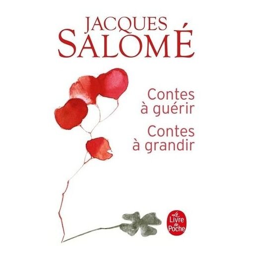 Contes a guerir, contes a grandir