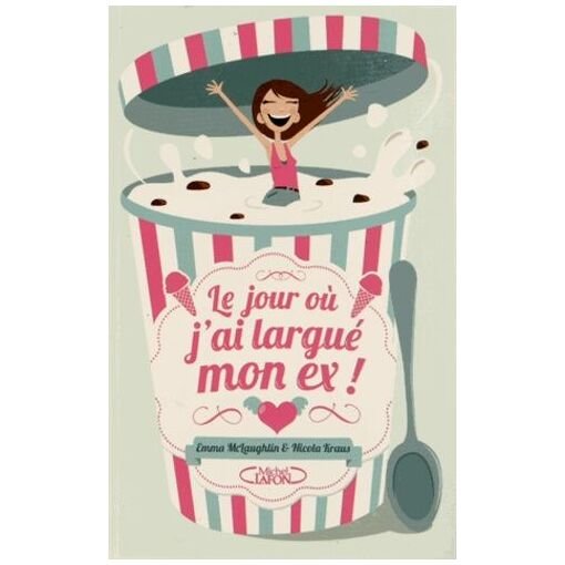 Le jour ou j'ai largue mon ex