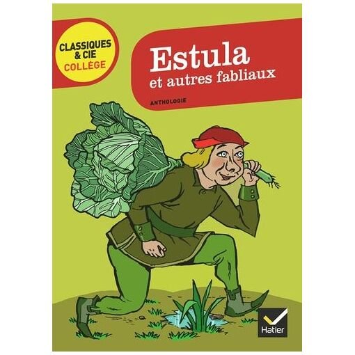 Estula et autres fabliaux du moyen-age