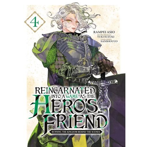Reincarnated into a game as the hero's friend - tome 4