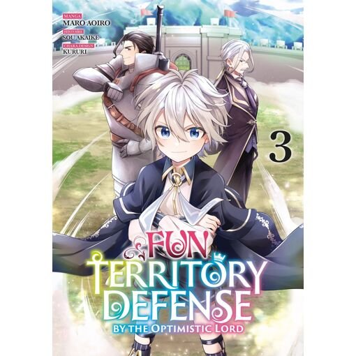 Fun territory defense by the optimistic lord - tome 3