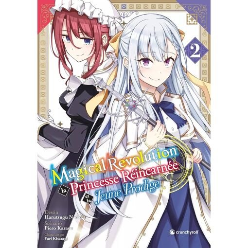 Magical revolution - la princesse reincarnee et la jeune prodige - tome 2