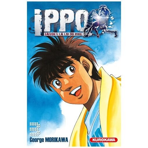 Ippo - saison 4 - la loi du ring - tome 3 : je veux montrer que je ne fuis pas !